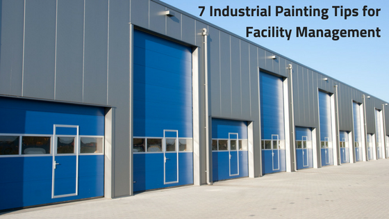 7 Industrial Painting Tips for Facility Management.png