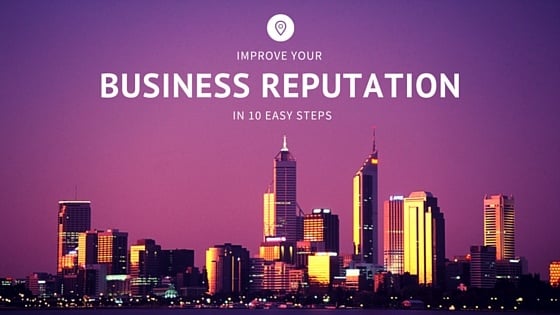 improve your business reputation